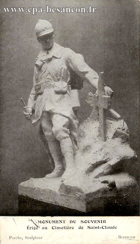 MONUMENT DU SOUVENIR - Érigé au Cimetière de Saint-Claude - Pasche, Sculpteur - Besançon